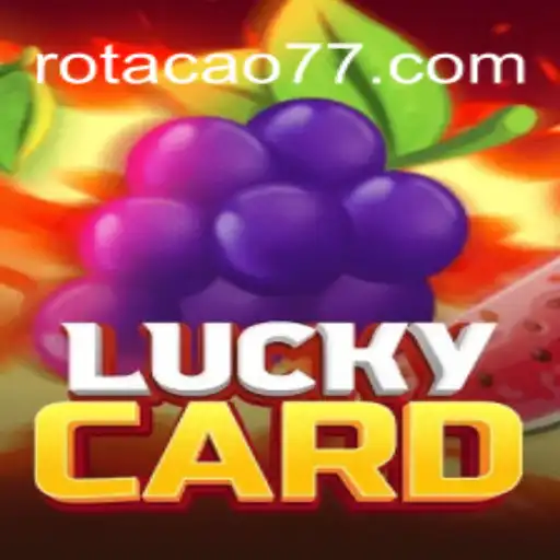 Descubra o Mundo Emocionante de LuckyCard no ROTACAO.BET