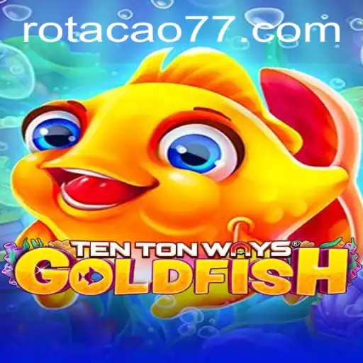 Explorando TenTonWaysGoldfish: Um Novo Horizonte em Jogos com ROTACAO.BET